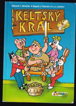 Keltský král : 2 obrázkové příběhy