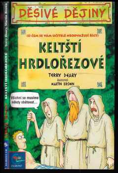 Terry Deary: Keltští hrdlořezové