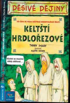 Terry Deary: Keltští hrdlořezové