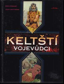 John Matthews: Keltští vojevůdci