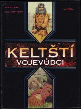 John Matthews: Keltští vojevůdci