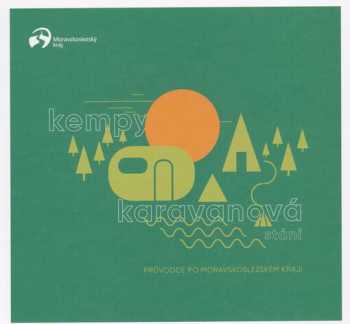Jan Král: Kempy, karavanová stání