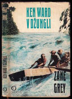 Ken Ward v džungli - Zane Grey (1971, Olympia) - ID: 800274