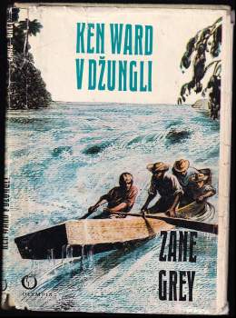 Ken Ward v džungli - Zane Grey (1971, Olympia) - ID: 847364
