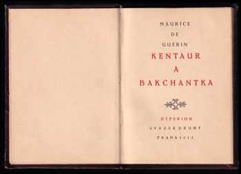 Maurice de Guérin: Kentaur a bakchantka