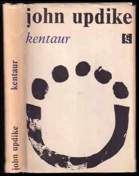 Kentaur - John Updike (1967, Československý spisovatel) - ID: 533905