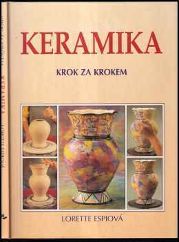 Lorette Espi: Keramika krok za krokem