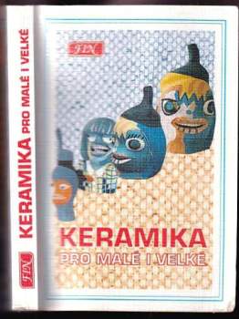 Keramika pro malé i velké