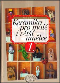 Keramika pro malé i větší umělce