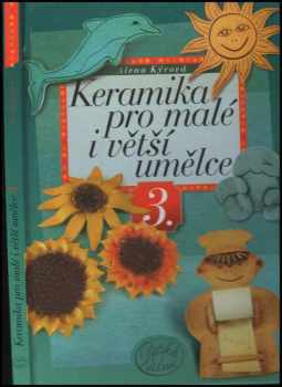 Keramika pro malé i větší umělce