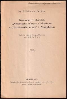 Bedřich Helan: Keramika ve sbírkách "Německého musea" v Mnichově a "Germánského musea" v Norimberku