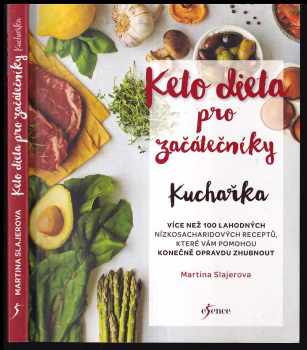 Martina Slajerova: Keto dieta pro začátečníky