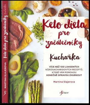 Martina Slajerova: Keto dieta pro začátečníky