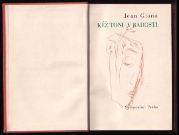 Jean Giono: Kéž tonu v radosti
