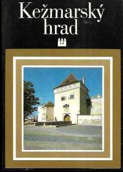 Nora Baráthová: Kežmarský hrad