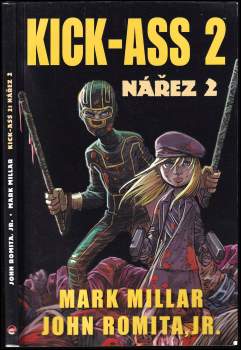 Mark Millar: Kick-Ass 2