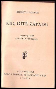 Robert J Horton: Kid, dítě Západu