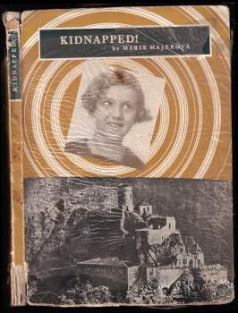 Marie Majerová: Kidnapped!