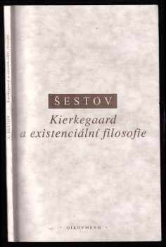 Kierkegaard a existenciální filosofie