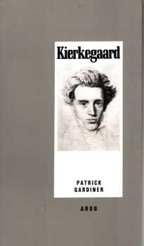Kierkegaard - Patrick L Gardiner (1996, Argo) - ID: 698866