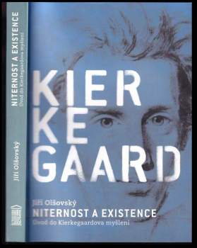 Kierkegaard - niternost a existence