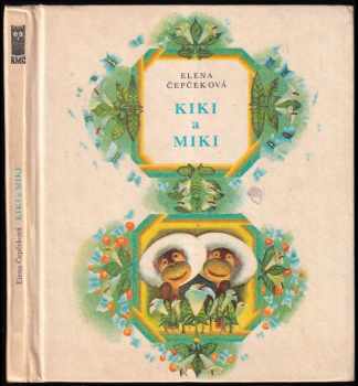 Elena Čepčeková: Kiki a Miki