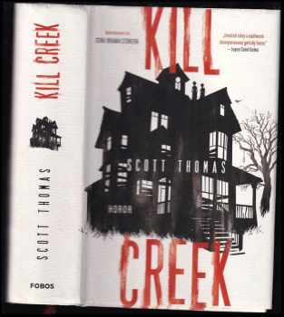 Kill Creek - Scott Thomas (2021, Dobrovský s.r.o) - ID: 402120