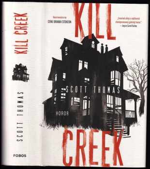 Kill Creek - Scott Thomas (2021, Dobrovský s.r.o) - ID: 561459