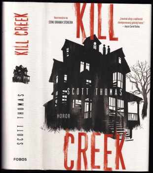 Scott Thomas: Kill Creek