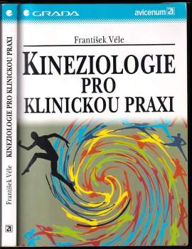 Frantisek Véle: Kineziologie pro klinickou praxi