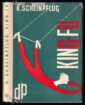 Karel Scheinpflug: King-Fu
