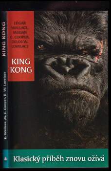 King Kong : klasický příběh znovu ožívá