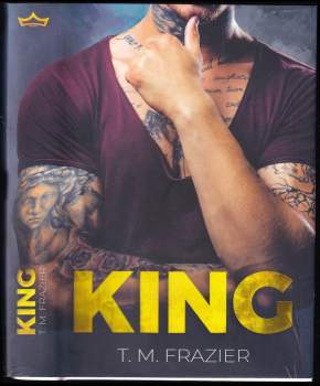 T. M Frazier: King