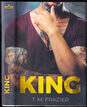 T. M Frazier: King