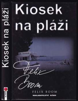 Felix Boom: Kiosek na pláži