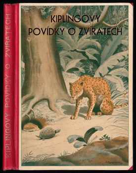 Rudyard Kipling: Kiplingovy povídky o zvířatech