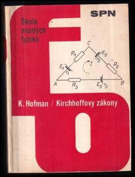 Konrad Hofmann: Kirchhoffovy zákony