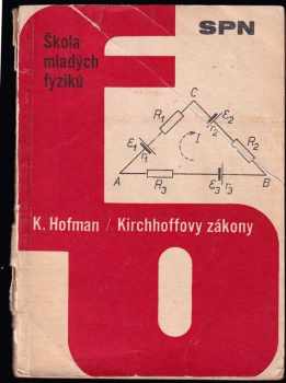 Konrad Hofmann: Kirchhoffovy zákony