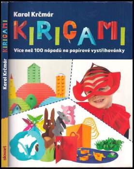 Kirigami : více než 100 nápadů na papírové vystřihovánky
