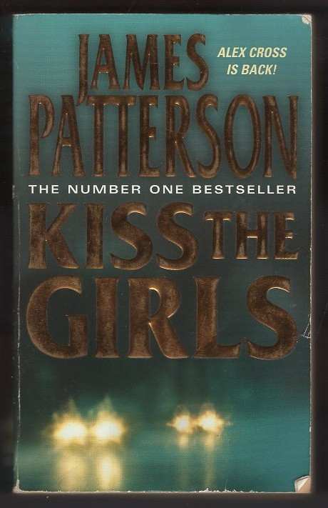 James Patterson: Kiss the girls