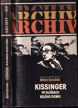Kissinger ve službách Bílého domu