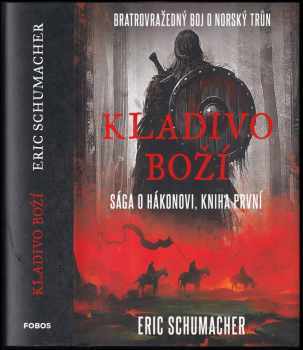 Erich M. R Schumacher: Sága o Hákonovi