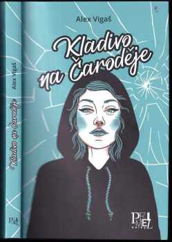 Alex Vigaš: Kladivo na Čaroděje