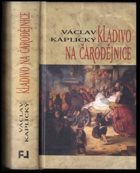 Václav Kaplický: Kladivo na čarodějnice