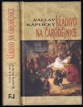 Václav Kaplický: Kladivo na čarodějnice