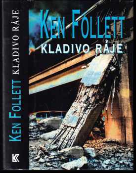 Kladivo ráje - Ken Follett (2000, Knižní klub) - ID: 829099