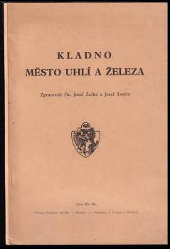 Kladno, město uhlí a železa