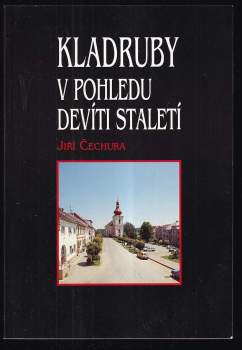 Kladruby v pohledu devíti staletí