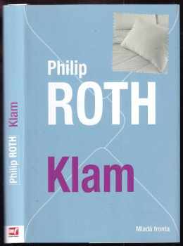 Klam - Philip Roth (2016, Mladá fronta) - ID: 1895157