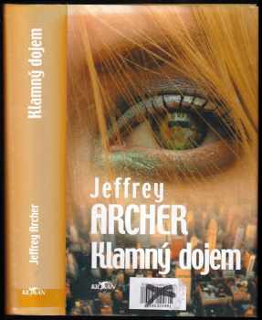 Jeffrey Archer: Klamný dojem